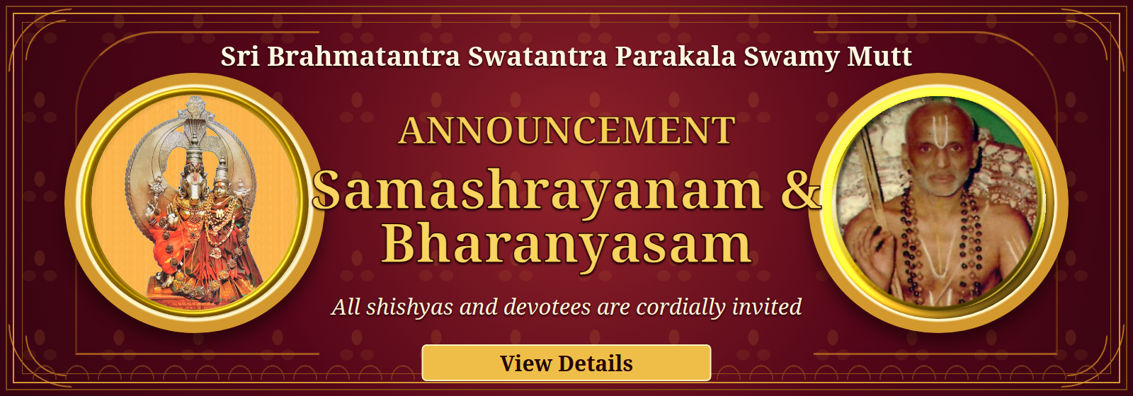 View full Samashrayanam and Bharanyasam Announcement
